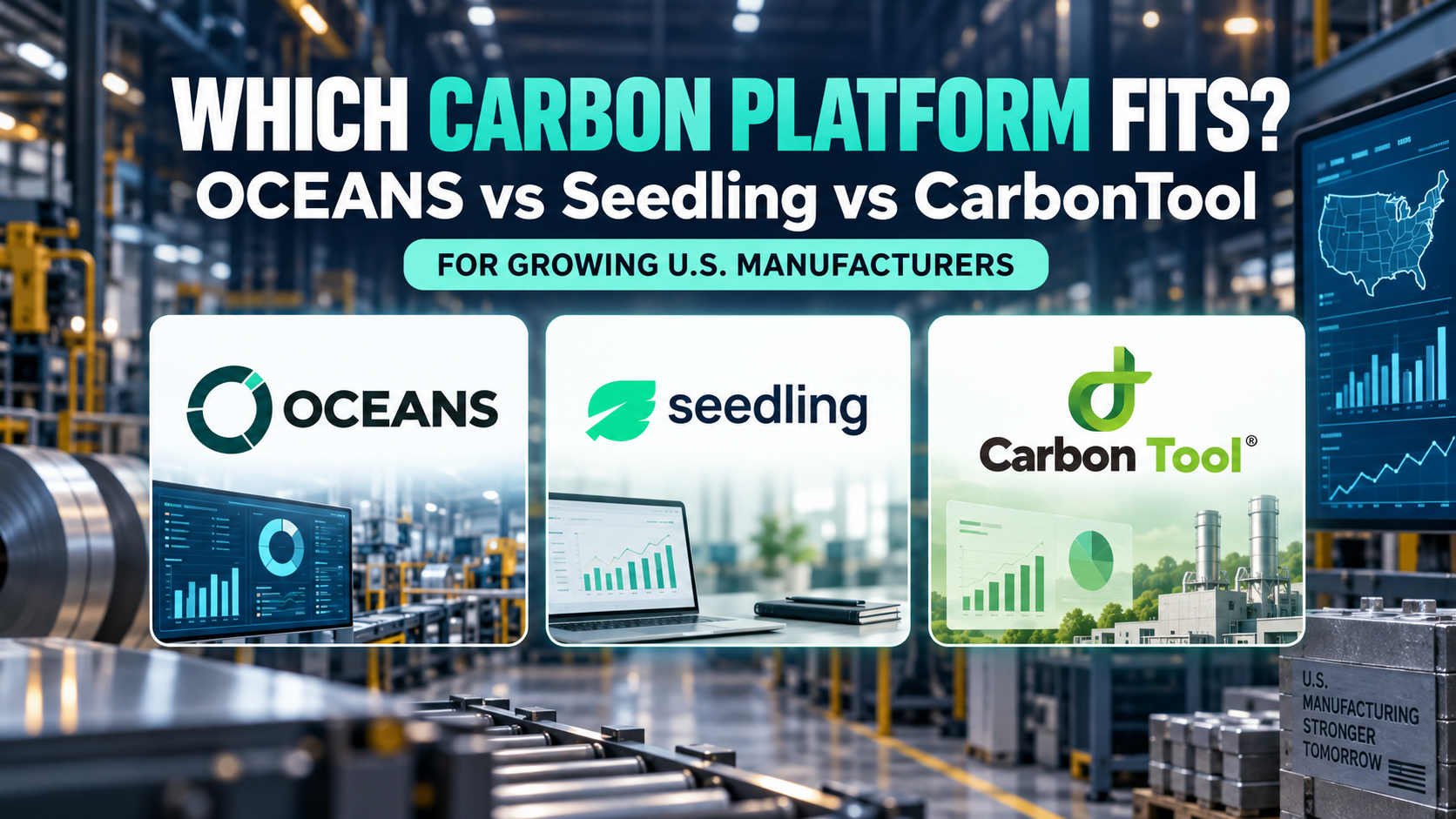Carbon Accounting Showdown: OCEANS vs Seedling vs CarbonTool (Which Wins?)